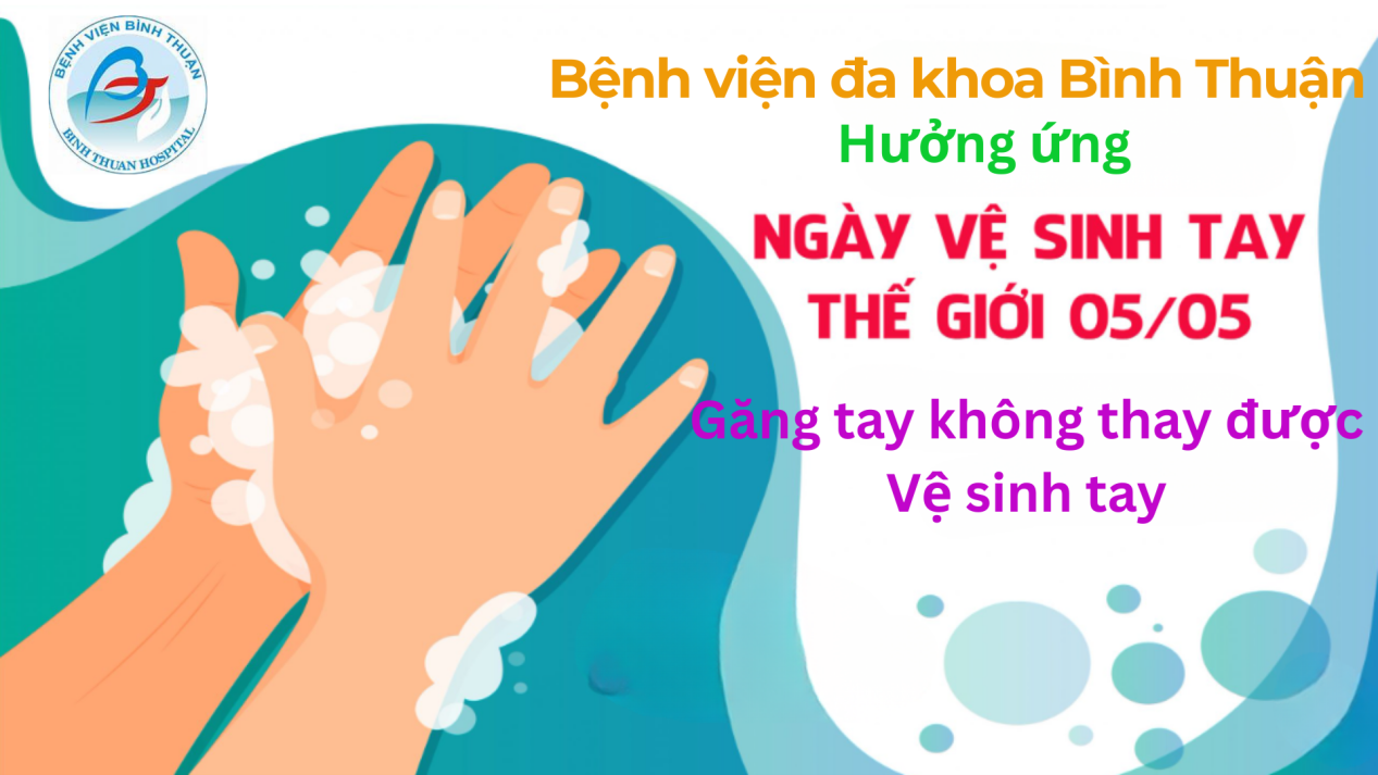 Vệ Sinh Tay - Thao Tác Vàng Kiểm Soát Nhiễm Khuẩn Bệnh Viện