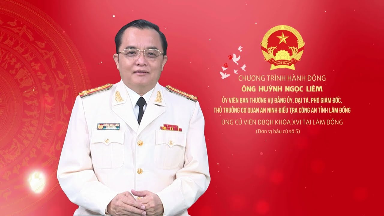 Chương trình hành động của Ông Huỳnh Ngọc Liêm ứng cử viên ĐBQH khóa XVI tại Lâm Đồng